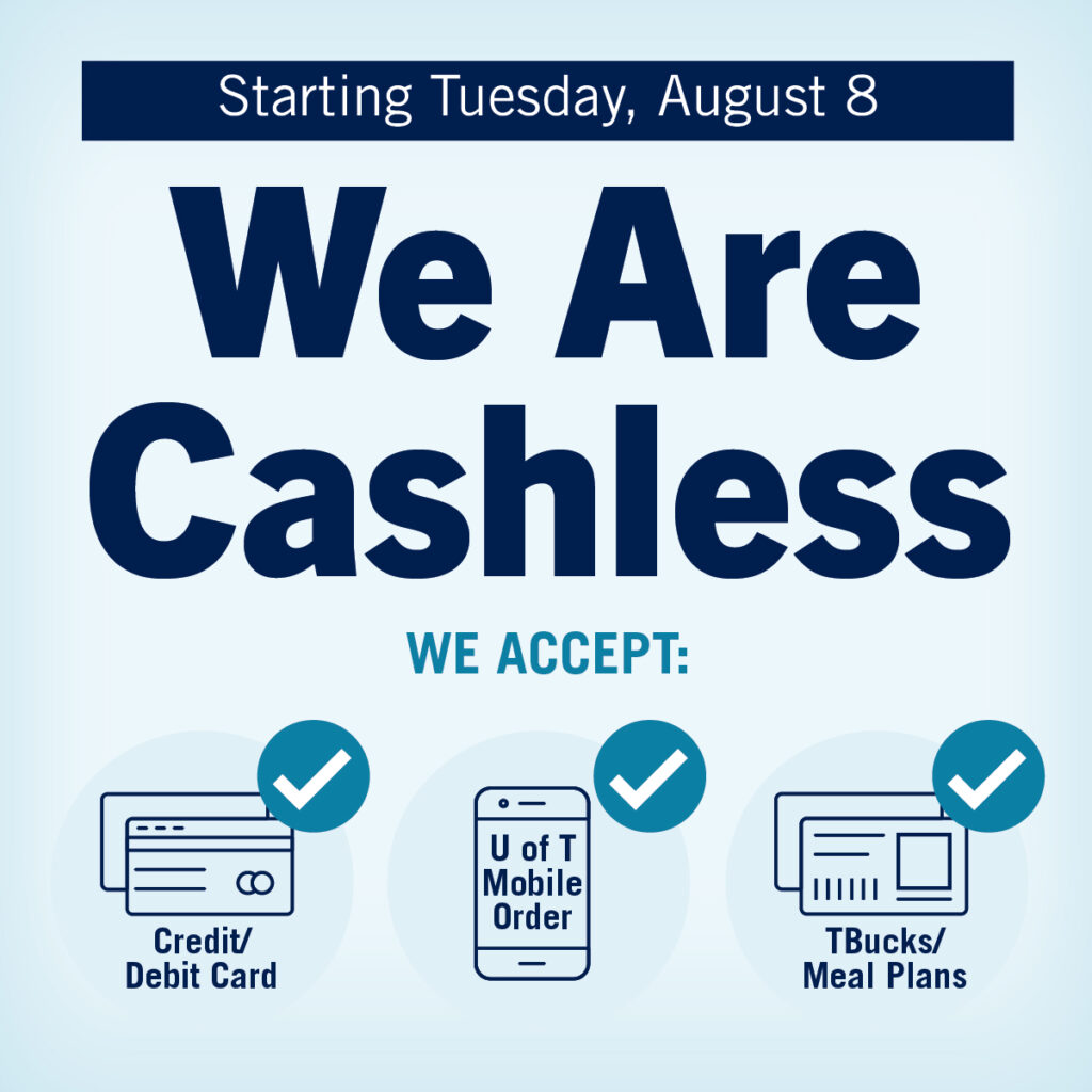 We Are Cashless, starting August 8