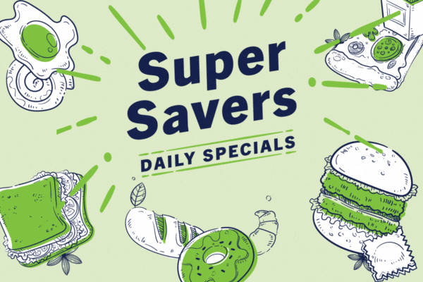 Super savers daily specials